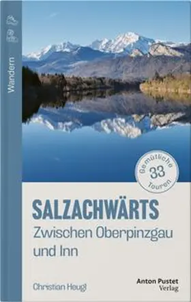 Heugl |  Salzachwärts | Buch |  Sack Fachmedien