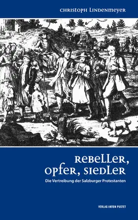 Lindenmeyer |  Rebeller, Opfer, Siedler | eBook | Sack Fachmedien