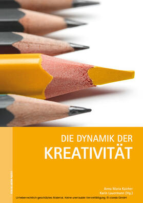 Kalcher / Lauermann | Die Dynamik der Kreativität | E-Book | sack.de