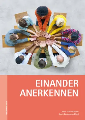 Kalcher / Lauermann |  Einander anerkennen | eBook | Sack Fachmedien