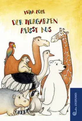 Lobe |  Der Tiergarten reisst aus | Buch |  Sack Fachmedien