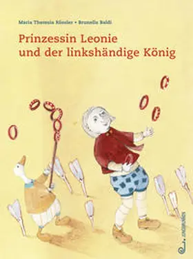 Rössler |  Prinzessin Leonie und der linkshändige König | Buch |  Sack Fachmedien