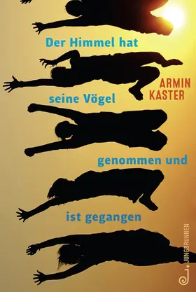 Kaster |  Der Himmel hat seine Vögel genommen und ist gegangen | eBook | Sack Fachmedien