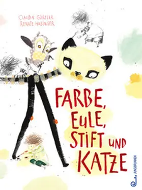 Gürtler |  Farbe, Eule, Stift und Katze | Buch |  Sack Fachmedien