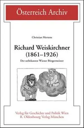 Mertens |  Richard Weiskirchner (1861-1926) | Buch |  Sack Fachmedien