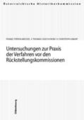 Meissel / Olechowski / Gnant |  Untersuchungen zur Praxis der Verfahren vor den Rückstellungskommissionen | Buch |  Sack Fachmedien