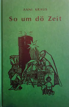 Kraus | So um dö Zeit | Buch | 978-3-7030-0100-0 | www.sack.de