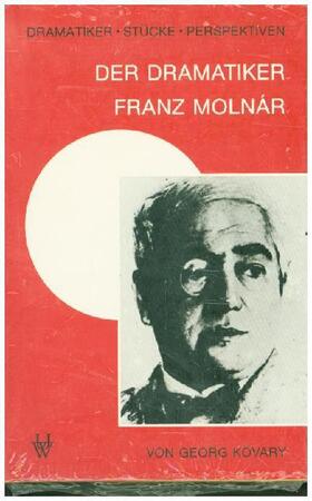 Kövary |  Der Dramatiker Franz Molnár | Buch |  Sack Fachmedien