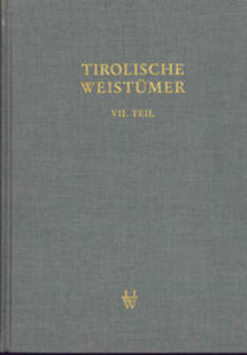 Grass / Faussner | Tirolische Weistümer, VII. Teil: Oberinntal | Buch | 978-3-7030-0273-1 | sack.de