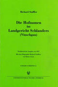 Staffler |  Die Hofnamen im Landgericht Schlanders (Vinschgau) | Buch |  Sack Fachmedien