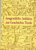 Huter / Cescutti / Riedmann |  Aufsätze zur Geschichte Tirols | Buch |  Sack Fachmedien