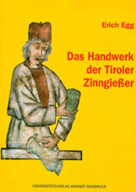 Egg | Das Handwerk der Tiroler Zinngießer | Buch | 978-3-7030-0318-9 | sack.de
