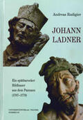Rudigier |  Johann Ladner (1707-1779) | Buch |  Sack Fachmedien