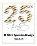 Chraust |  25 Jahre Tyrolean Airways | Buch |  Sack Fachmedien