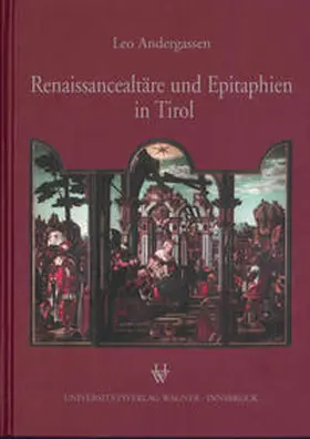 Andergassen |  Renaissancealtäre und Epitaphien in Tirol | Buch |  Sack Fachmedien