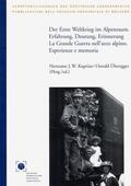 Kuprian / Überegger |  Der Erste Weltkrieg im Alpenraum. Erfahrung, Deutung, Erinnerung | Buch |  Sack Fachmedien