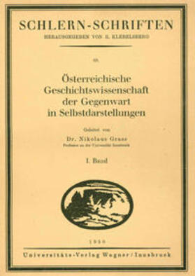 Grass | Österreichische Geschichtswissenschaft der Gegenwart in Selbstdarstellungen | Buch | 978-3-7030-0516-9 | sack.de