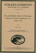 Stolz |  Der geschichtliche Inhalt der Rechnungsbücher der Tiroler Landesfürsten von 1288 bis 1350 | Buch |  Sack Fachmedien