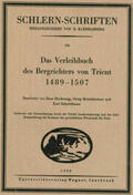 Hochenegg / Mutschlechner / Schadelbauer |  Das Verleihbuch des Bergrichters von Trient 1489-1507 | Buch |  Sack Fachmedien