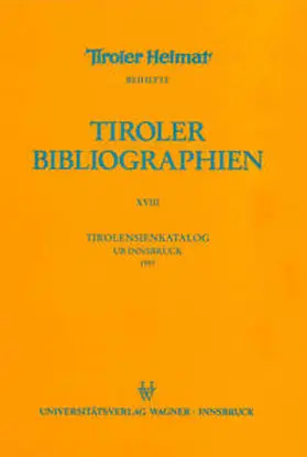 Heller / Niedermair |  Tirolensienkatalog. Zuwachsverzeichnis der UB Innsbruck für das Jahr 1997 | Buch |  Sack Fachmedien
