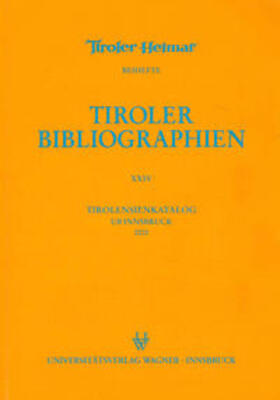 Heller / Niedermair | Tirolensienkatalog. Zuwachsverzeichnis der UB Innsbruck für das Jahr 2002 | Buch | 978-3-7030-0712-5 | sack.de