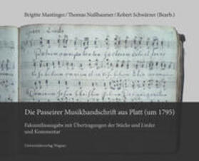 Mantinger / Nußbaumer / Schwärzer | Die Passeirer Musikhandschrift aus Platt (um 1795) | Buch | 978-3-7030-0805-4 | sack.de