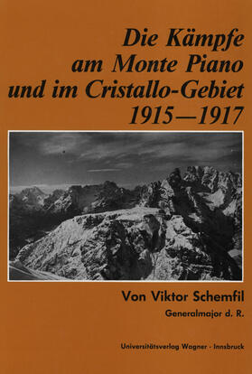 Schemfil | Die Kämpfe am Monte Piano und im Cristallo-Gebiet (Südtiroler Dolomiten) 1915-1917 | E-Book | sack.de