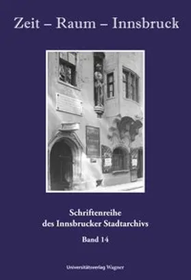  Zeit - Raum - Innsbruck 14 | Buch |  Sack Fachmedien
