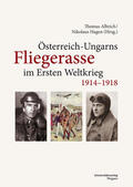 Albrich / Hagen |  Österreich-Ungarns Fliegerasse im Ersten Weltkrieg 1914–1918 | eBook | Sack Fachmedien