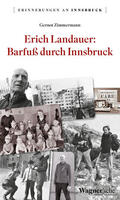 Zimmermann |  Erich Landauer: Barfuß durch Innsbruck | eBook | Sack Fachmedien