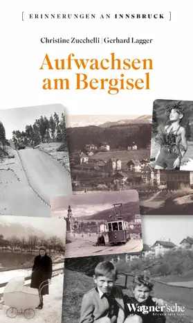 Zucchelli / Lagger |  Aufwachsen am Bergisel | eBook | Sack Fachmedien