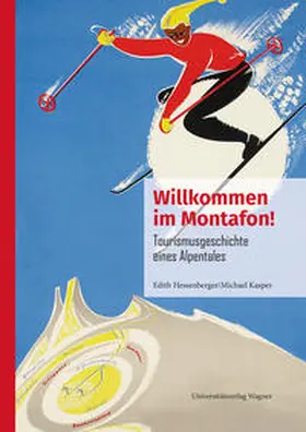 Hessenberger / Kasper | Willkommen im Montafon! | Buch | 978-3-7030-6527-9 | www.sack.de