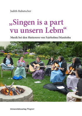 Rubatscher |  „Singen is a part vu unsern Lebm“ | Buch |  Sack Fachmedien