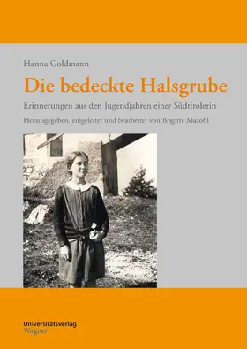 Goldmann / Mazohl |  Die bedeckte Halsgrube | Buch |  Sack Fachmedien