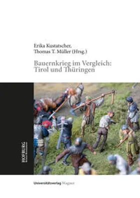 Kustatscher / Müller |  Bauernkrieg im Vergleich: Tirol und Thüringen | Buch |  Sack Fachmedien