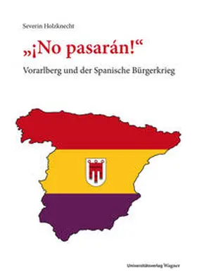 Holzknecht | "¡No pasarán!" | Buch | 978-3-7030-9853-6 | sack.de