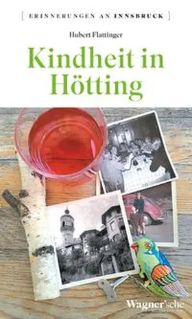 Flattinger |  Kindheit in Hötting | Buch |  Sack Fachmedien