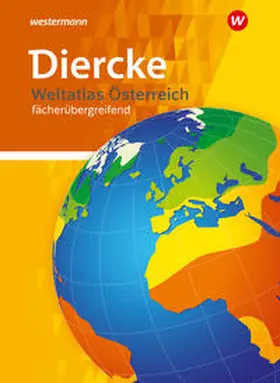 Forster |  Diercke Weltatlas Österreich fächerübergreifend, Neubearbeitung | Buch |  Sack Fachmedien