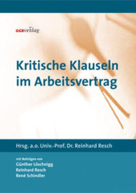 Resch | Kritische Klauseln im Arbeitsvertrag | Buch | 978-3-7035-0987-2 | sack.de