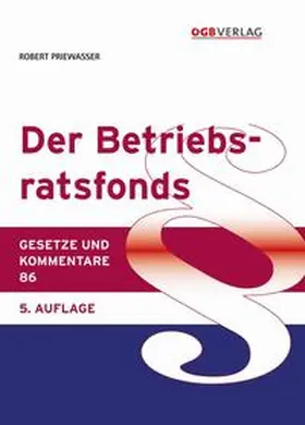 Priewasser |  Der Betriebsratsfonds | Buch |  Sack Fachmedien