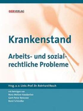 Resch / Melzer-Azodanloo / Reissner | Krankenstand | Buch | sack.de