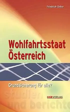 Geber |  Wohlfahrtsstaat Österreich | Buch |  Sack Fachmedien