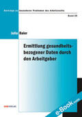Baier |  Ermittlung gesundheitsbezogener Daten durch den Arbeitgeber | Buch |  Sack Fachmedien