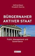 Bauer / Dearing |  Bürgernaher aktiver Staat | Buch |  Sack Fachmedien
