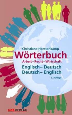 Horstenkamp | Wörterbuch Arbeit – Recht – Wirtschaft | Buch | 978-3-7035-1549-1 | sack.de