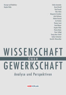 Bruckmüller / Cerny / Dvorak |  Wissenschaft über Gewerkschaft | Buch |  Sack Fachmedien