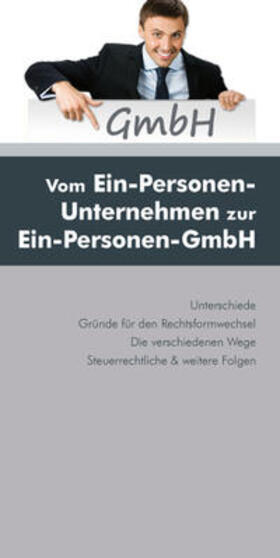 Fritz | Vom Ein-Personen-Unternehmen zur Ein-Personen-GmbH | Buch | 978-3-7041-0590-5 | sack.de