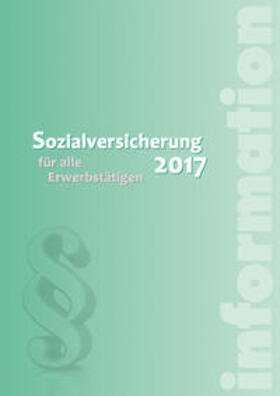 Hofer / Seidl / Tschuffer | Sozialversicherung 2017 | Buch | 978-3-7041-0669-8 | sack.de