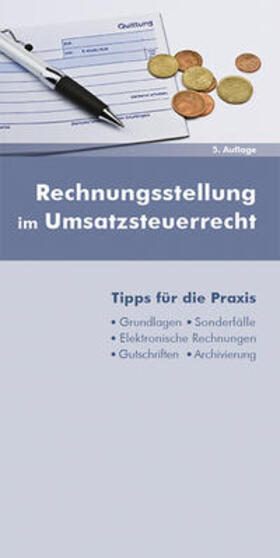 Dipplinger / Rosenauer | Rechnungsstellung im Umsatzsteuerrecht | Buch | 978-3-7041-0765-7 | sack.de