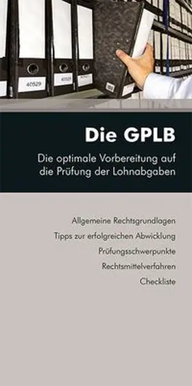 Fellner |  Die GPLB | Buch |  Sack Fachmedien